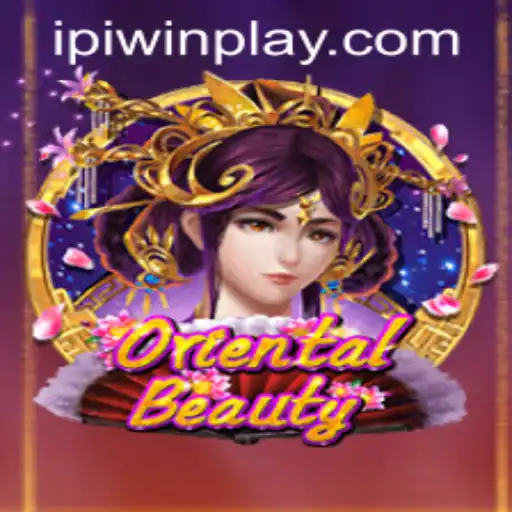 Exploring OrientalBeauty: A Deep Dive into the Game and IPIWIN PH Login